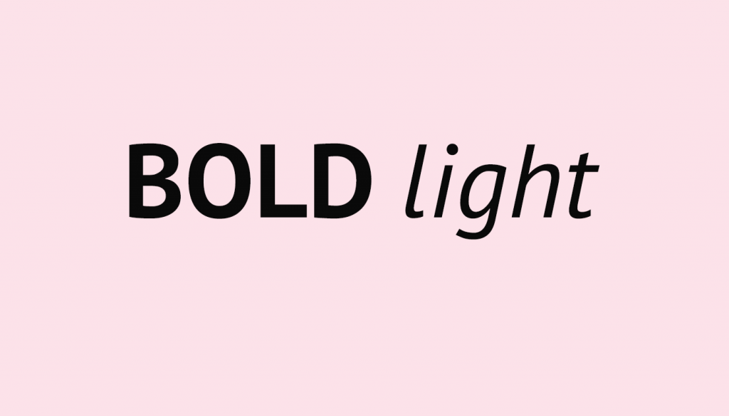 Bold vs Light